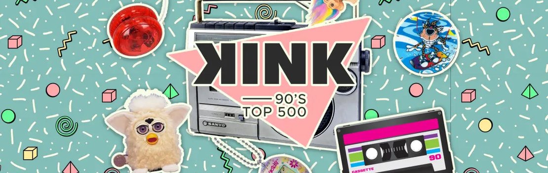 KINK 90s Top 500