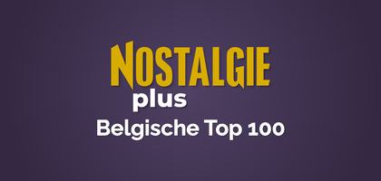 nostalgie plus belgische top 100 hitnoteringen 2026